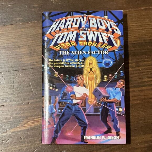 The Alien Factor (Hardy Boys And Tom Swift Ultra Thriller By Franklin W. Dixon - Picture 2 of 5